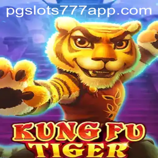 Exploring the Thrills of KungFuTiger and PG Slots 777