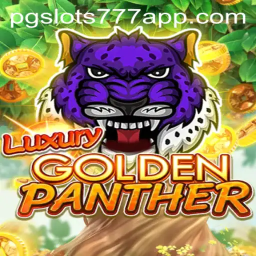 Experience the Thrill of LUXURYGOLDENPANTHER in the World of PG Slots 777