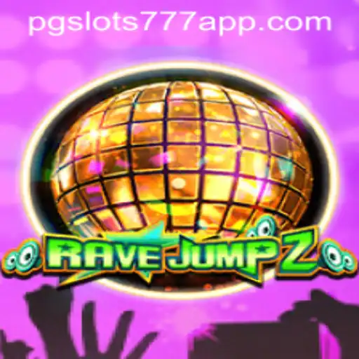 Explore the Thrilling World of RaveJump2 and PG Slots 777